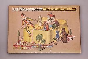 DAS WALDKIRCHNER SPIELZEUGMUSTERBUCH.