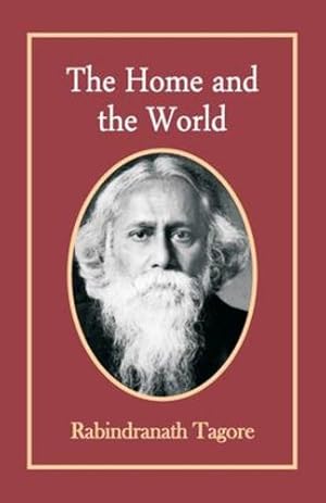 Imagen del vendedor de The Home and The World by Tagore, Rabindranath [Paperback ] a la venta por booksXpress