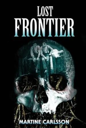 Seller image for Lost frontier by Carlsson, Martine [Paperback ] for sale by booksXpress