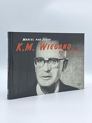 Seller image for Marcel Van Eeden: K.M. Wiegand: Life and Work for sale by Riverrun Books & Manuscripts, ABAA
