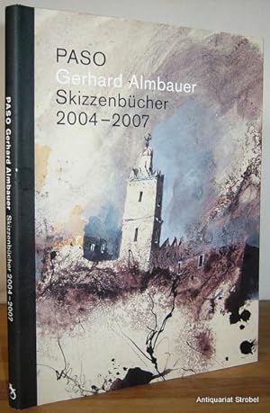 Paso. Skizzenbücher 2004-2007.
