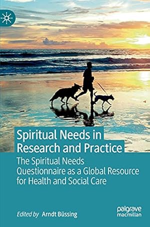 Immagine del venditore per Spiritual Needs in Research and Practice: The Spiritual Needs Questionnaire as a Global Resource for Health and Social Care [Hardcover ] venduto da booksXpress