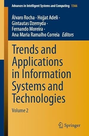 Seller image for Trends and Applications in Information Systems and Technologies: Volume 2 (Advances in Intelligent Systems and Computing, 1366) [Paperback ] for sale by booksXpress