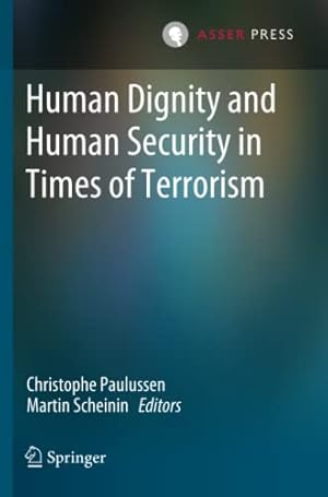 Seller image for Human Dignity and Human Security in Times of Terrorism [Paperback ] for sale by booksXpress