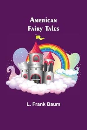 Seller image for American Fairy Tales [Soft Cover ] for sale by booksXpress