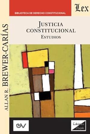 Seller image for JUSTICIA CONSTITUCIONAL. Estudios (Spanish Edition) [Soft Cover ] for sale by booksXpress
