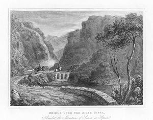 1835 ENGRAED ANTIQUE PRINT OF THE BRIDGE OVER THE RIVER NISSA AMIDST THE MOUNTAINS OF SIERRA IN S...