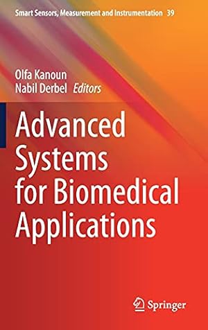 Seller image for Advanced Systems for Biomedical Applications (Smart Sensors, Measurement and Instrumentation, 39) [Hardcover ] for sale by booksXpress