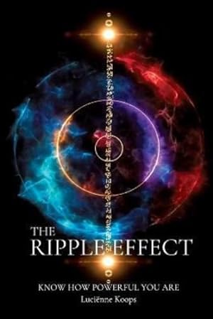 Bild des Verkufers fr The Ripple Effect: Know how powerful you are [Soft Cover ] zum Verkauf von booksXpress