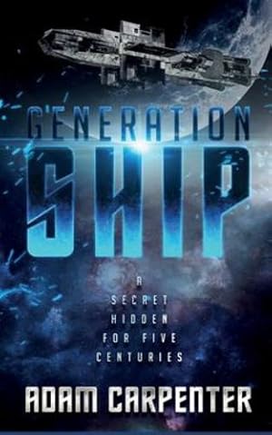 Seller image for Generation Ship by Carpenter, Adam [Paperback ] for sale by booksXpress