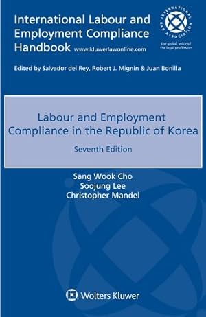Immagine del venditore per Labour and Employment Compliance in the Republic of Korea [Soft Cover ] venduto da booksXpress