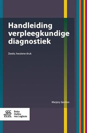 Immagine del venditore per Handleiding verpleegkundige diagnostiek (Dutch Edition) by Gordon, Marjory [Paperback ] venduto da booksXpress