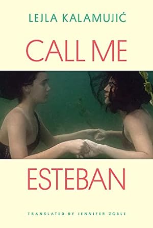 Immagine del venditore per Call Me Esteban by Kalamujic, Lejla [Paperback ] venduto da booksXpress