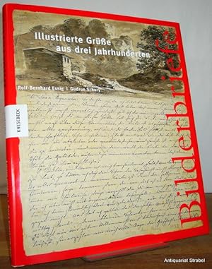 Seller image for Bilderbriefe. Illustrierte Gre aus drei Jahrhunderten. for sale by Antiquariat Christian Strobel (VDA/ILAB)