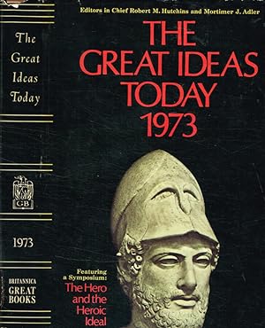 Bild des Verkufers fr The great ideas today 1973 The hero and the heroic ideal zum Verkauf von Biblioteca di Babele