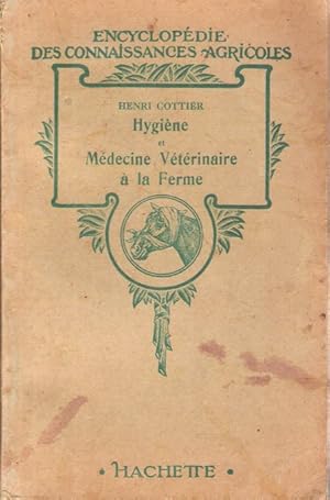 Hygiène et Médecine Vétérinaire à la ferme