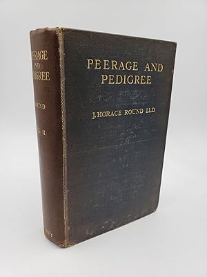 Imagen del vendedor de Peerage and Pedigree: Studies in Peerage Law and Family History (Volume 2) a la venta por Shadyside Books