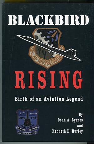 Blackbird Rising: Birth of an Aviation Legend