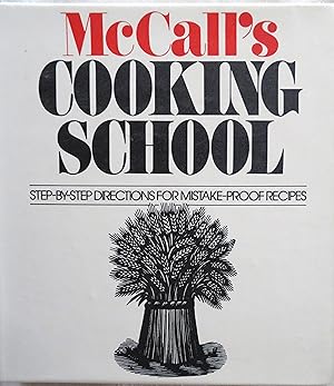 McCall's Cooking School: Step-by-Step Directions for Mistake-Proof Recipes : Volume 2 and 3