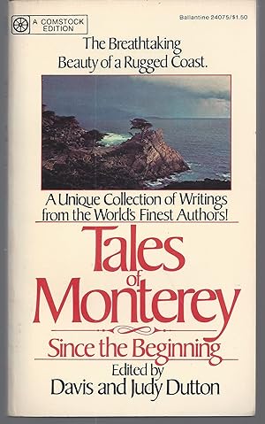 Bild des Verkufers fr Tales of Monterey: Since the Beginning zum Verkauf von Brenner's Collectable Books ABAA, IOBA