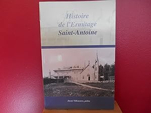 HISTOIRE DE L'ERMITAGE SAINT- ANTOINE