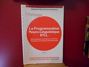 Imagen del vendedor de LA PROGRAMMATION NEURO LINGUISTIQUE P.N.L a la venta por La Bouquinerie  Dd