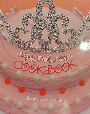 Seller image for Pink Princess Cookbook for sale by Mister-Seekers Bookstore