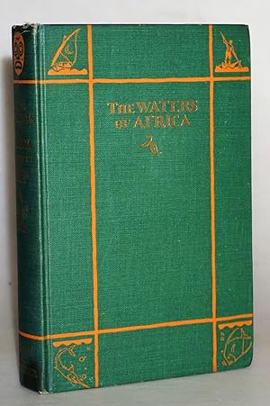 The Life and Works of Alfred Aloysius Horn: Volume 3. The Waters of Africa