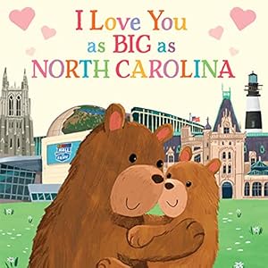 Seller image for I Love You as Big as North Carolina by Rossner, Rose [Board book ] for sale by booksXpress