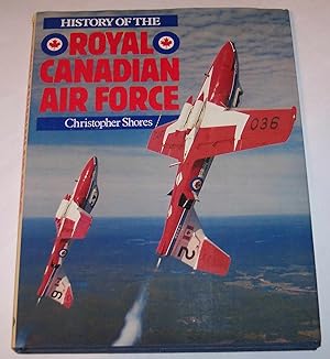 Immagine del venditore per History of the Royal Canadian Air Force venduto da Riverwash Books (IOBA)