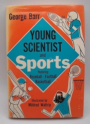 Seller image for Young Scientist and Sports featuring Baseball, Football, Basketball for sale by Easy Chair Books