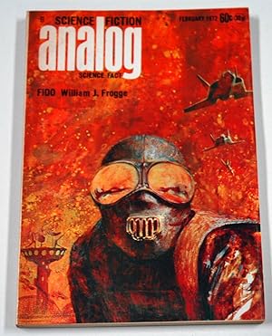 Imagen del vendedor de ANALOG Science Fiction/ Science Fact: February, Feb. 1972 ("A Spaceship for the King") a la venta por Preferred Books