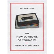 Seller image for The New Sorrows of Young W. for sale by eCampus