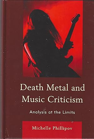 Death Metal and Music Criticism Analysis at the Limits