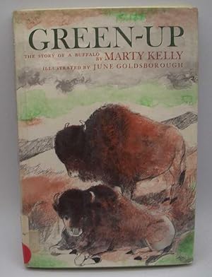 Seller image for Green-Up: The Story of a Buffalo for sale by Easy Chair Books