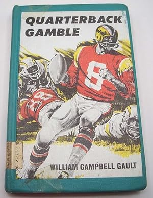 Seller image for Quarterback Gamble for sale by Easy Chair Books