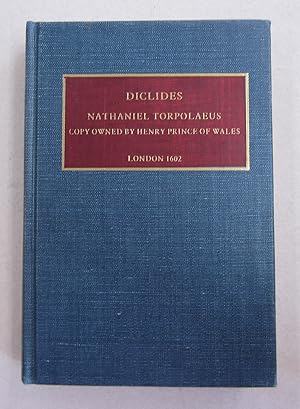 Diclides; A Reproduction of the Copy in the British Library Owned by Henry Prince of Wales