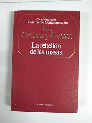 La rebelión de las masas