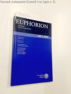 Image du vendeur pour Euphorion (108.2.2014) Zeitschrift fr Literaturgeschichte mis en vente par Versand-Antiquariat Konrad von Agris e.K.