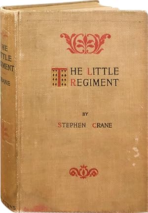 The Little Regiment; and Other Episodes of the American Civil War