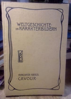 Bild des Verkufers fr Cavour. Die Erhebung Italiens im neunzehnten Jahrhundert. zum Verkauf von Antiquariat Thomas Nonnenmacher