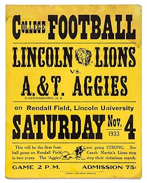 [Broadside]: College Football. Lincoln Lions vs. A. & T. Greensboro, N.C. Aggies on Rendall Field...