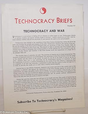 Technocracy Briefs; Technocracy and War, Number 57
