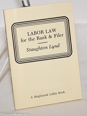 Seller image for Labor law for the rank & filer for sale by Bolerium Books Inc.