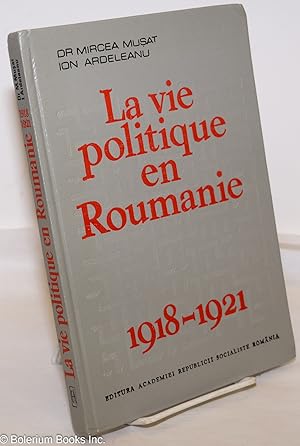 Image du vendeur pour La vie politique en Roumanie 1918-1921 mis en vente par Bolerium Books Inc.