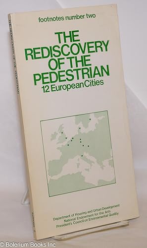 Imagen del vendedor de The Rediscovery of the Pedestrian; 12 European Cities a la venta por Bolerium Books Inc.