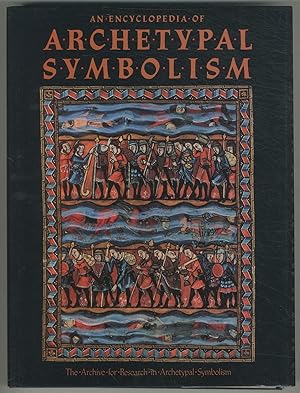 Immagine del venditore per An Encyclopedia of Archetypal Symbolism: The Archive for Research in Archetypal Symbolism venduto da Between the Covers-Rare Books, Inc. ABAA