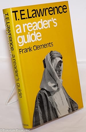 Imagen del vendedor de T. E. lawrence: a reader's guide a la venta por Bolerium Books Inc.