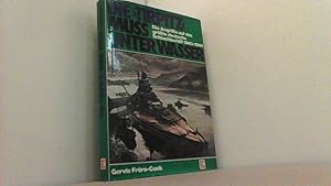 Imagen del vendedor de Die Tirpitz muss unter Wasser. Die Angriffe auf das grte deutsche Schlachtschiff 1940-44. a la venta por Antiquariat Uwe Berg