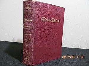 Image du vendeur pour Gold Days, of the series California mis en vente par DRM books